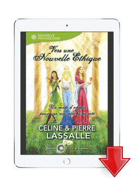 ebook Vers une Nouvelle Ethique - Céline et Pierre Lassalle