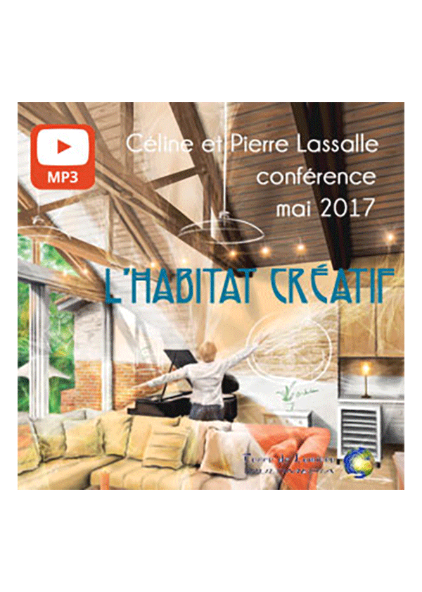 conference habitat creatif - Pierre Lassalle