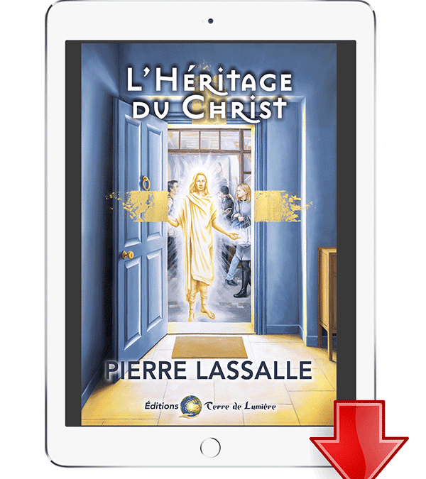 Livre « L’Héritage du Christ » – Pierre Lassalle – version ebook
