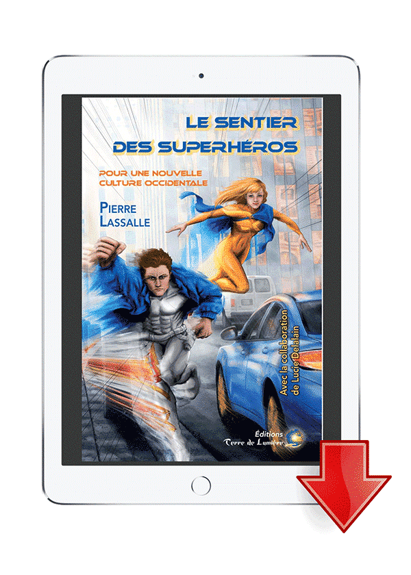 ebook Le Sentier des Superhéros - Pierre Lassalle