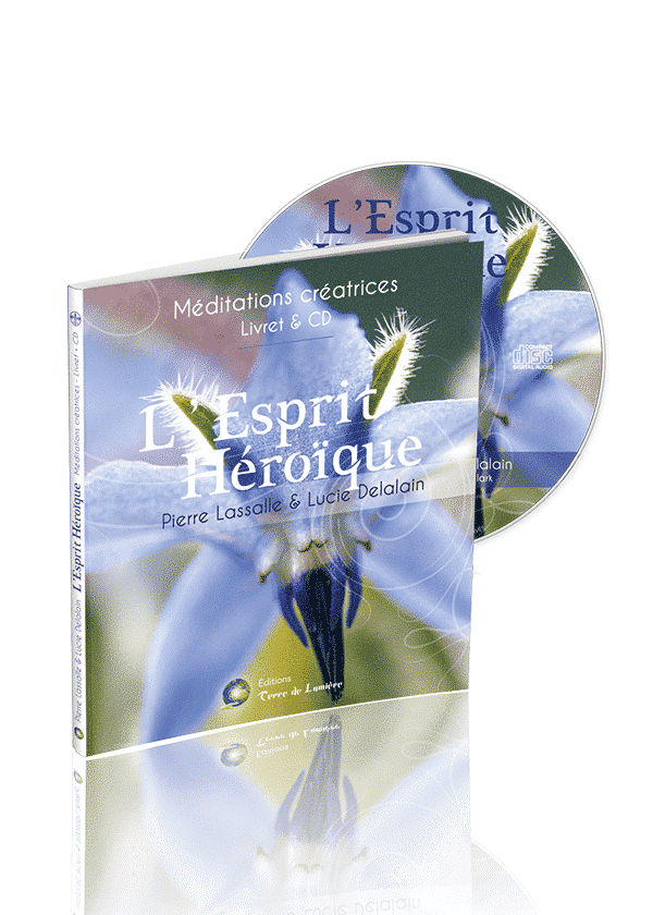 livre cd méditation Esprit Héroïque - Lucie Delalain et Pierre Lassalle