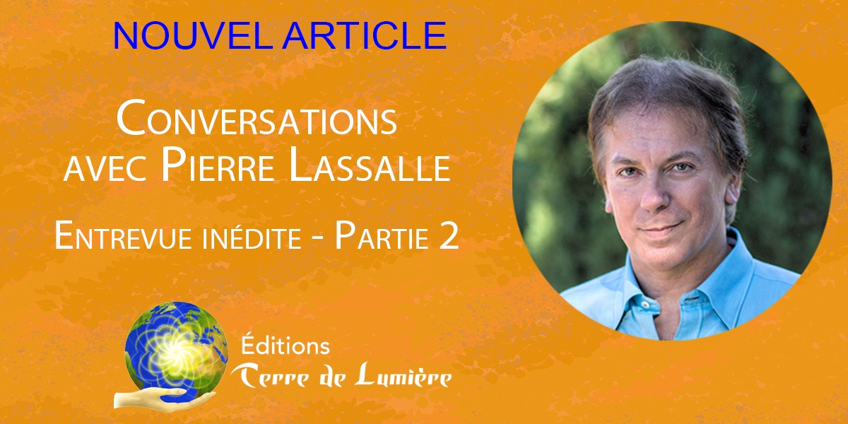Conversations avec Pierre Lassalle partie 2